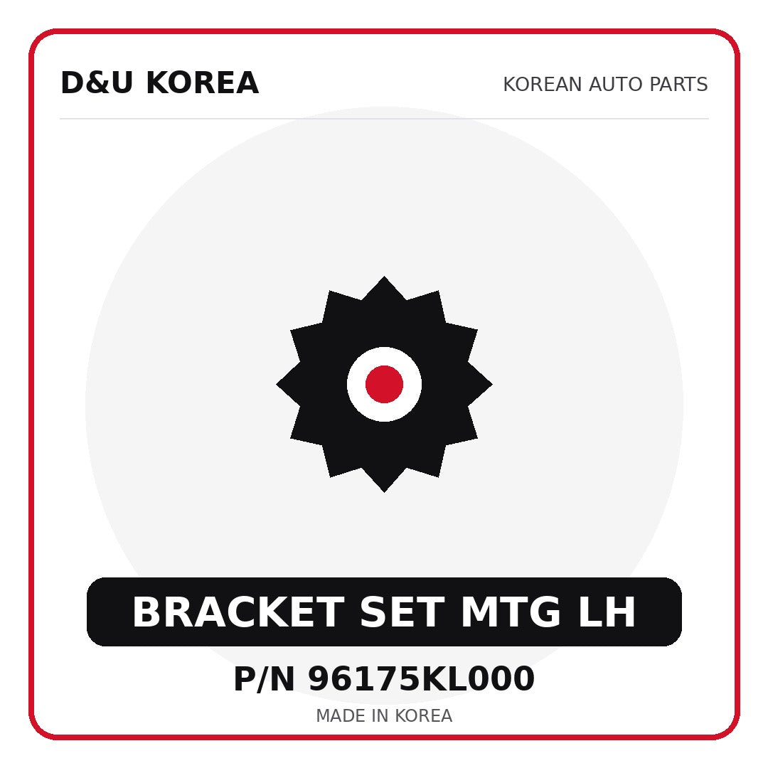 Genuine Mobis BRACKET SET MTG LH 96175KL000 - Korean auto parts from D&U Korea