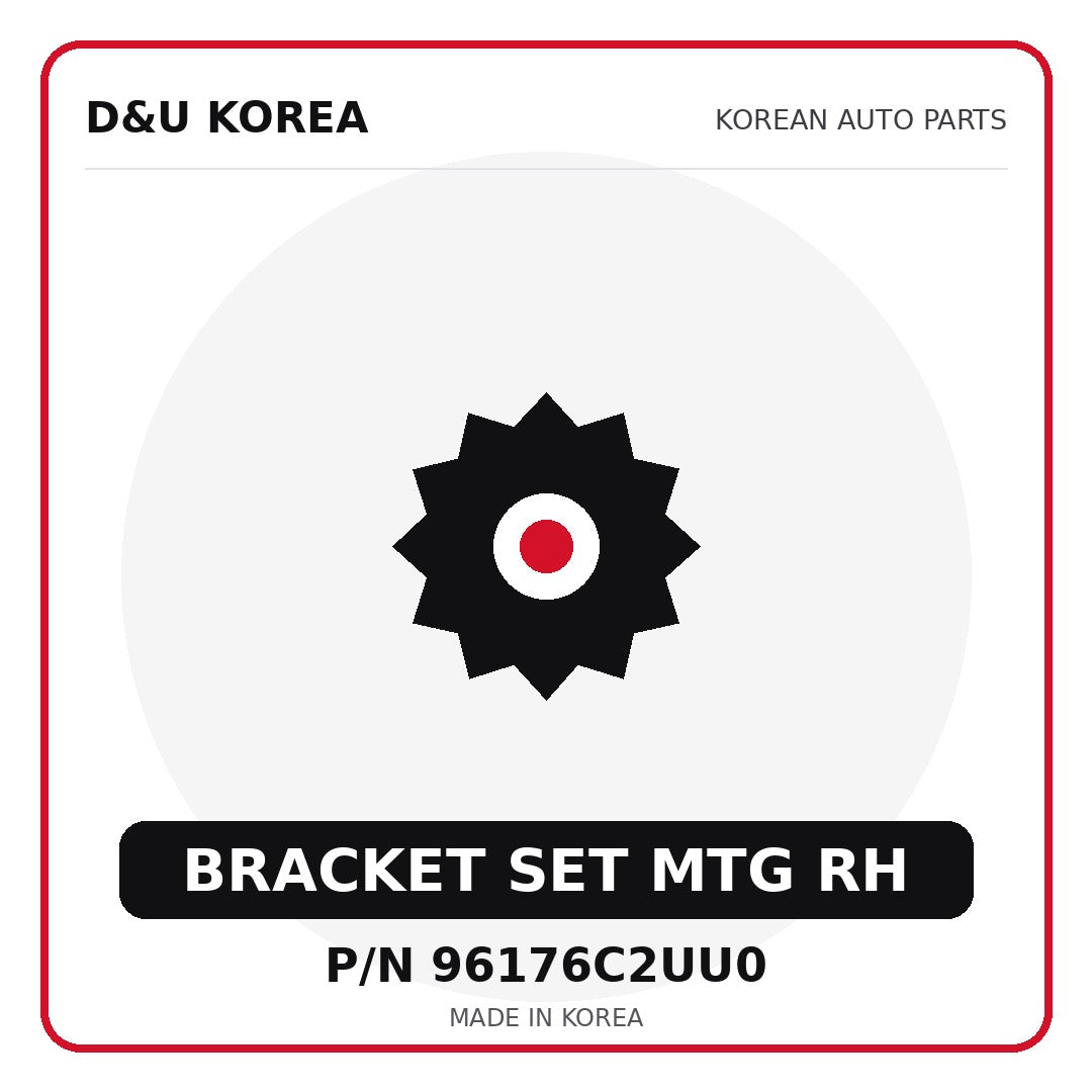 Genuine Mobis BRACKET SET MTG RH 96176C2UU0 - Korean auto parts from D&U Korea