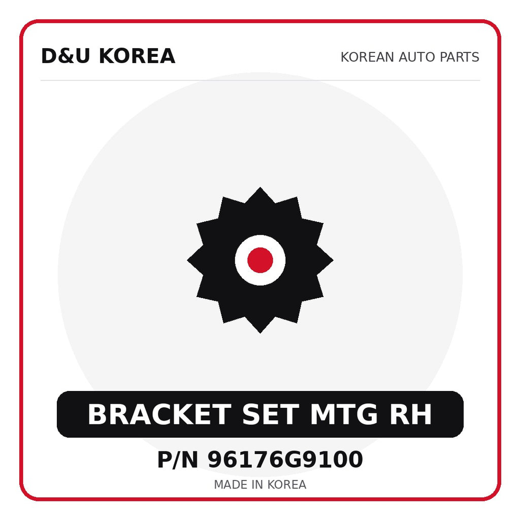 Genuine Mobis BRACKET SET MTG RH 96176G9100 - Korean auto parts from D&U Korea