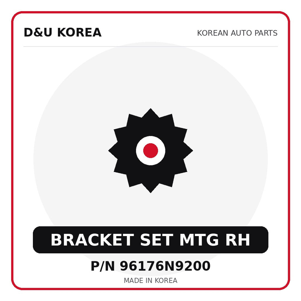 Genuine Mobis BRACKET SET MTG RH 96176N9200 - Korean auto parts from D&U Korea