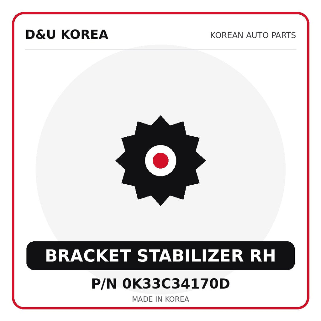 Genuine Mobis BRACKET STABILIZER RH 0K33C34170D for Korean vehicles | D&U Korea