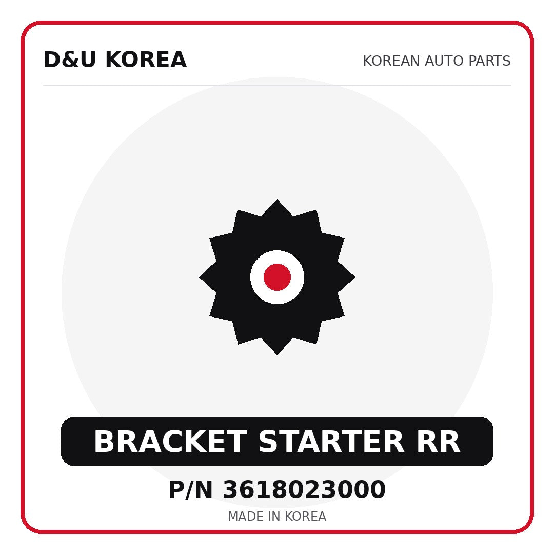 Genuine Mobis BRACKET STARTER RR 3618023000 for Korean vehicles | D&U Korea