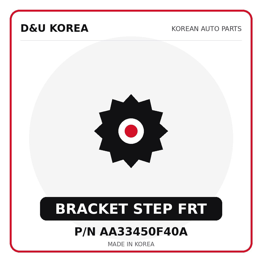 Genuine Mobis BRACKET STEP FRT AA33450F40A - Korean auto parts from D&U Korea
