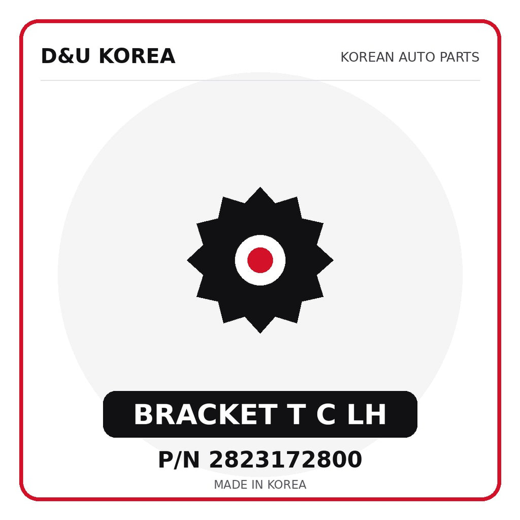 Genuine Mobis BRACKET T C LH 2823172800 - Korean auto parts from D&U Korea