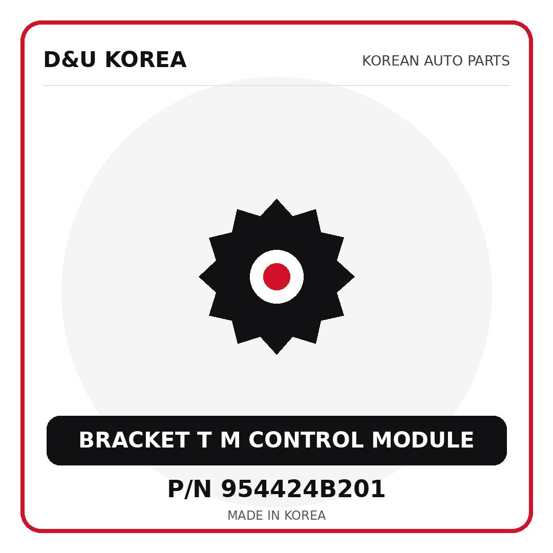 Genuine Mobis BRACKET T M CONTROL MODULE 954424B201 for Korean vehicles | D&U Korea