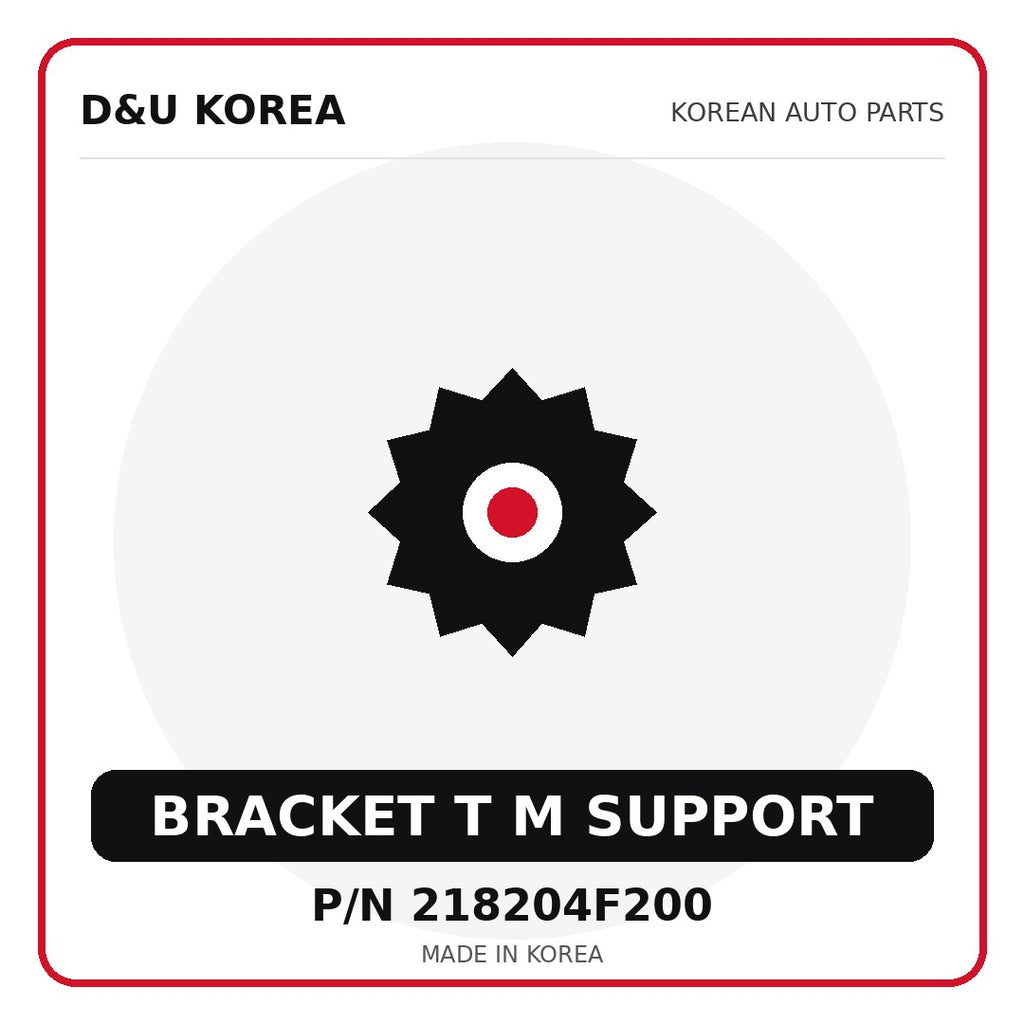 Genuine Mobis BRACKET T M SUPPORT 218204F200 - Korean auto parts from D&U Korea