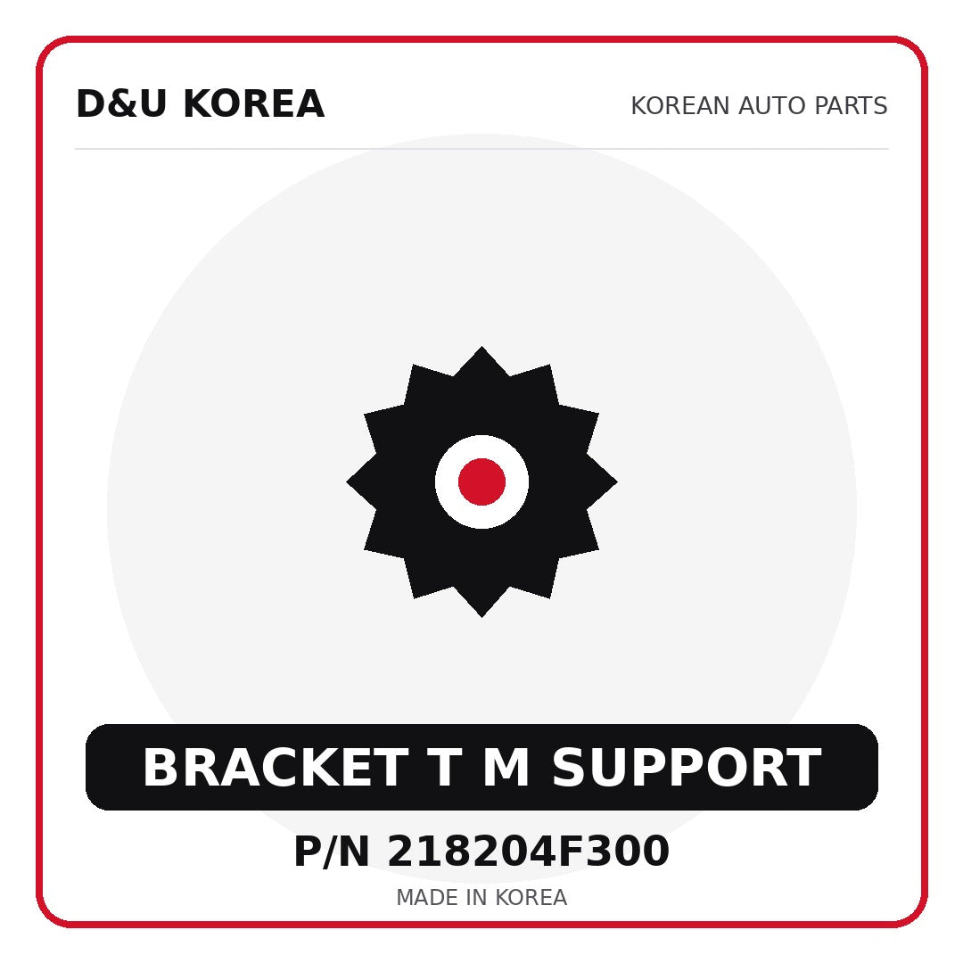 Genuine Mobis BRACKET T M SUPPORT 218204F300 - Korean auto parts from D&U Korea