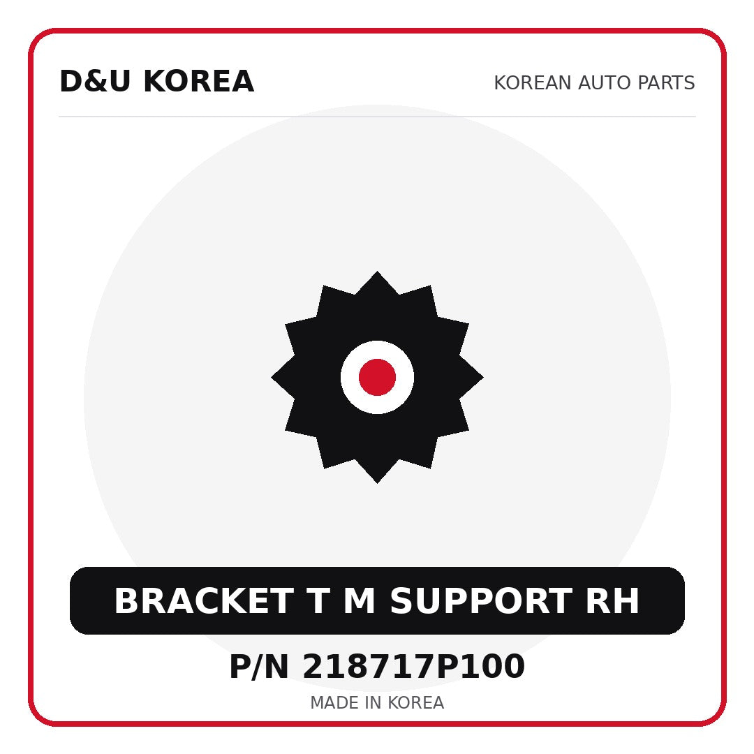 Genuine Mobis BRACKET T M SUPPORT RH 218717P100 - Korean auto parts from D&U Korea