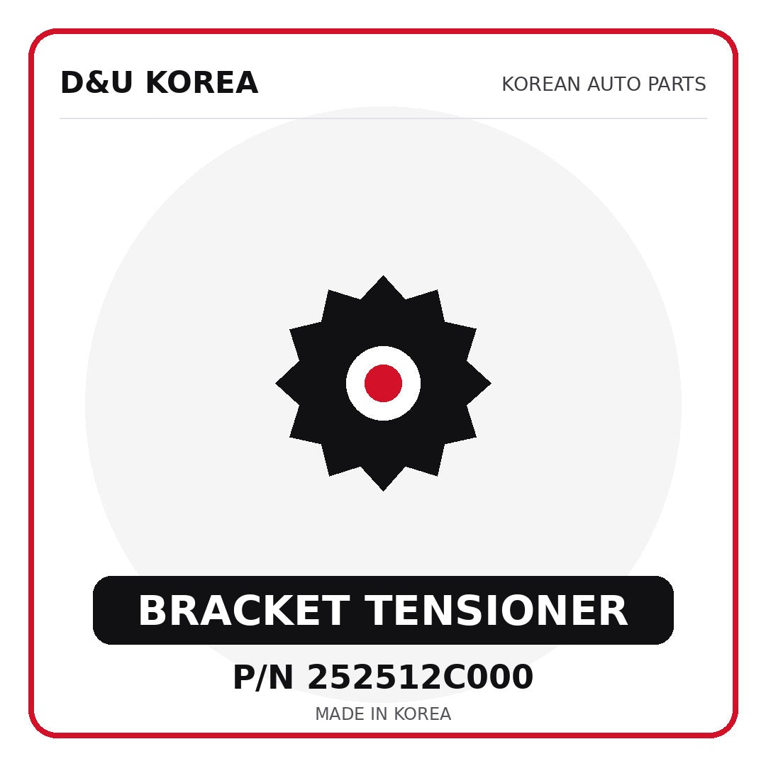 Genuine Mobis BRACKET TENSIONER 252512C000 - Korean auto parts from D&U Korea