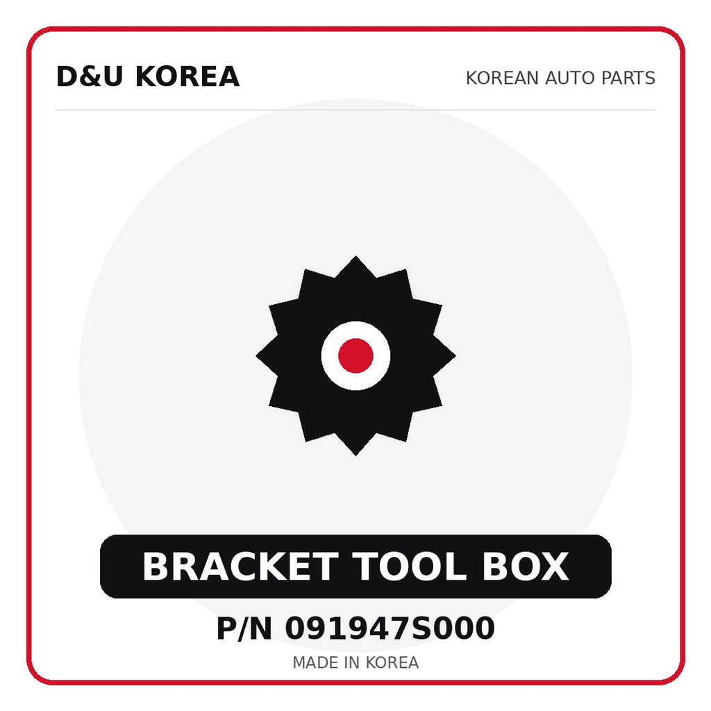 Genuine Mobis BRACKET TOOL BOX 091947S000 - Korean auto parts from D&U Korea