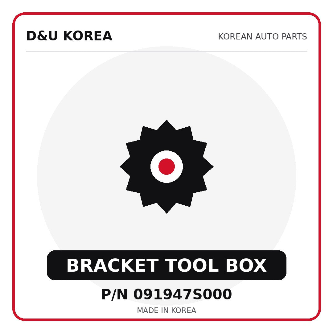 Genuine Mobis BRACKET TOOL BOX 091947S000 - Korean auto parts from D&U Korea