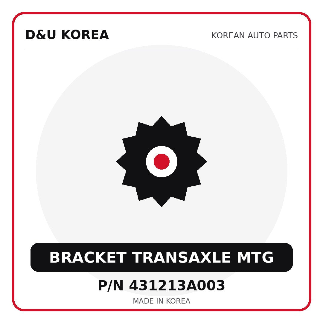 Genuine Mobis BRACKET TRANSAXLE MTG 431213A003 - Korean auto parts from D&U Korea