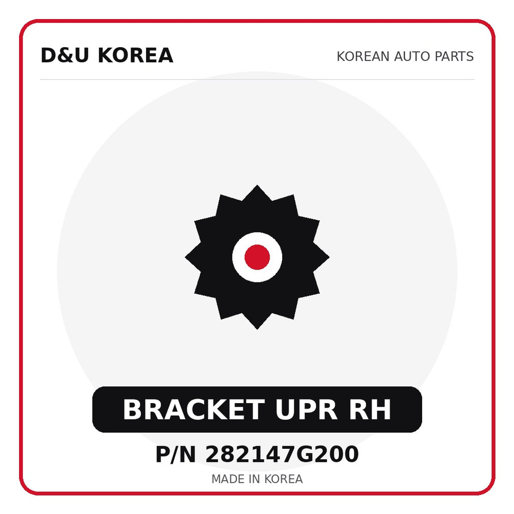 Genuine Mobis BRACKET UPR RH 282147G200 - Korean auto parts from D&U Korea