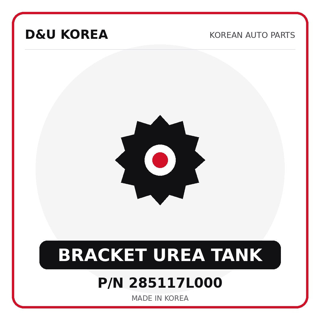 Genuine Mobis BRACKET UREA TANK 285117L000 - Korean auto parts from D&U Korea