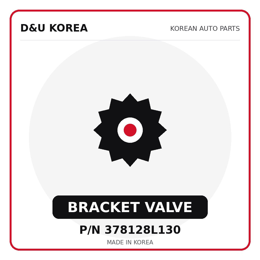 Genuine Mobis BRACKET VALVE 378128L130 - Korean auto parts from D&U Korea