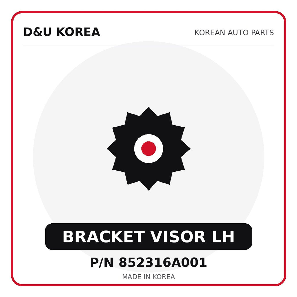 Genuine Mobis BRACKET VISOR LH 852316A001 - Korean auto parts from D&U Korea