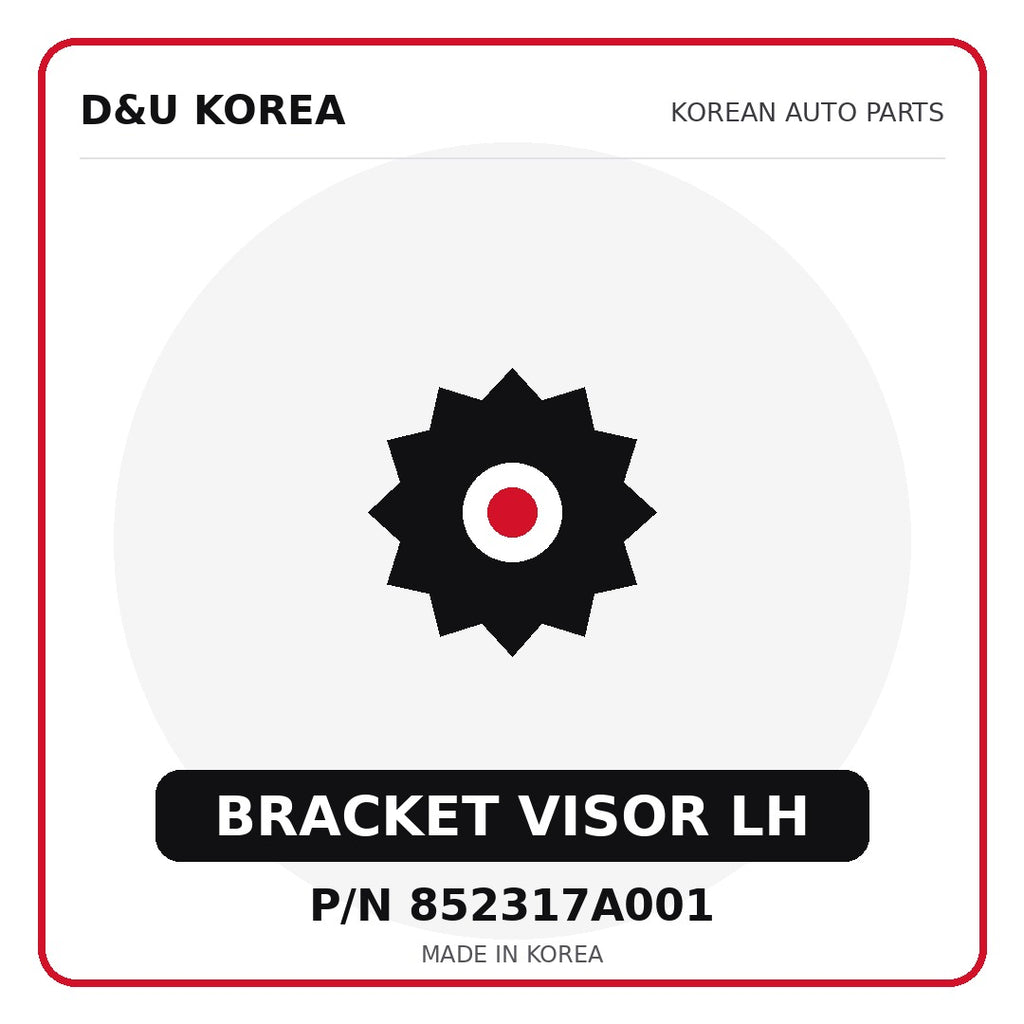 Genuine Mobis BRACKET VISOR LH 852317A001 - Korean auto parts from D&U Korea