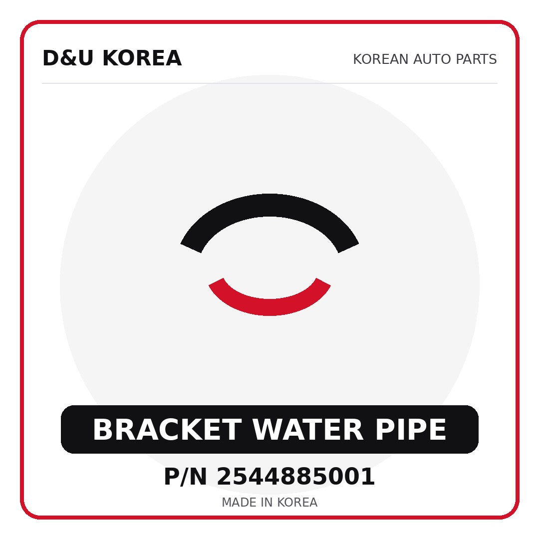 Genuine Mobis BRACKET WATER PIPE 2544885001 - Korean auto parts from D&U Korea