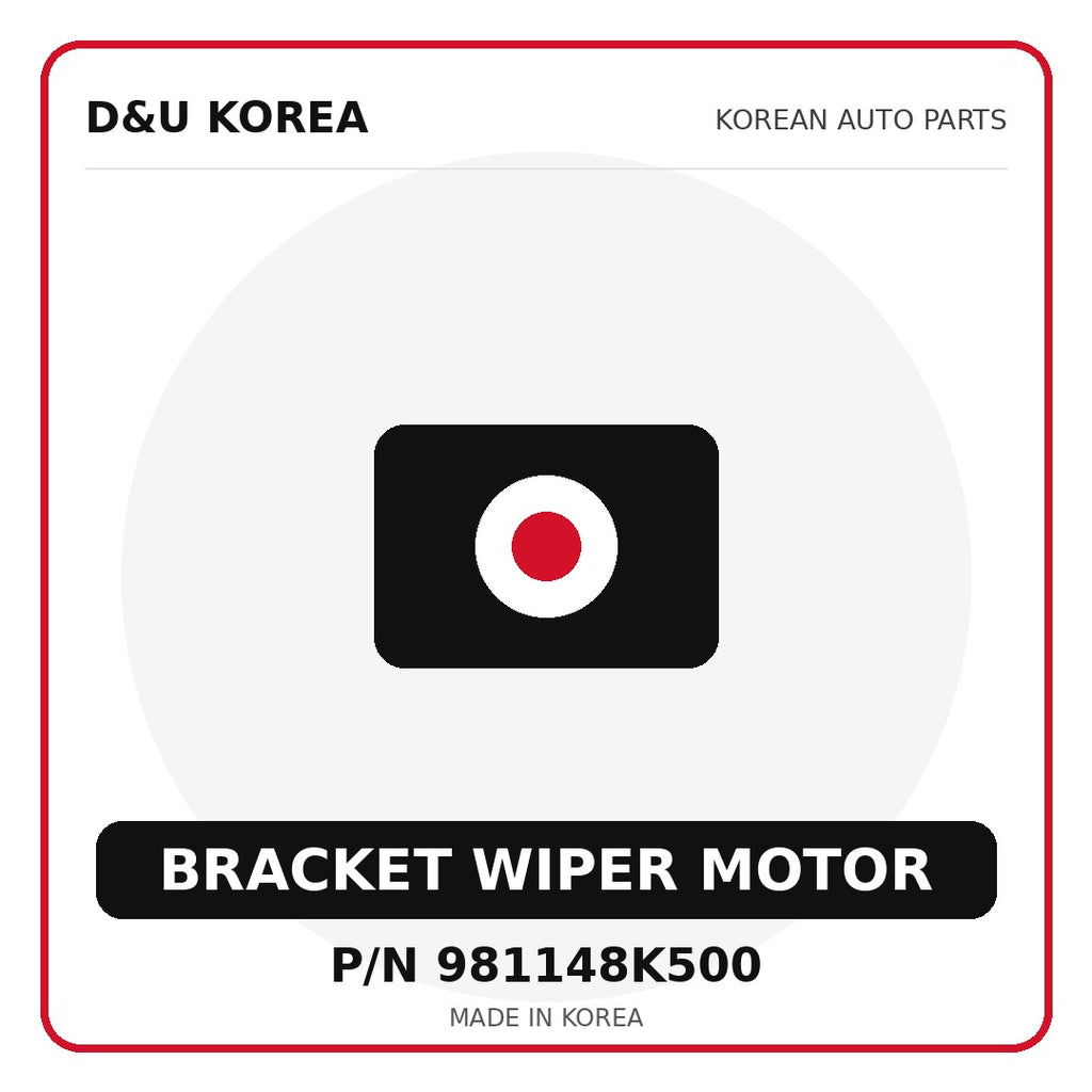 Genuine Mobis BRACKET WIPER MOTOR 981148K500 - Korean auto parts from D&U Korea