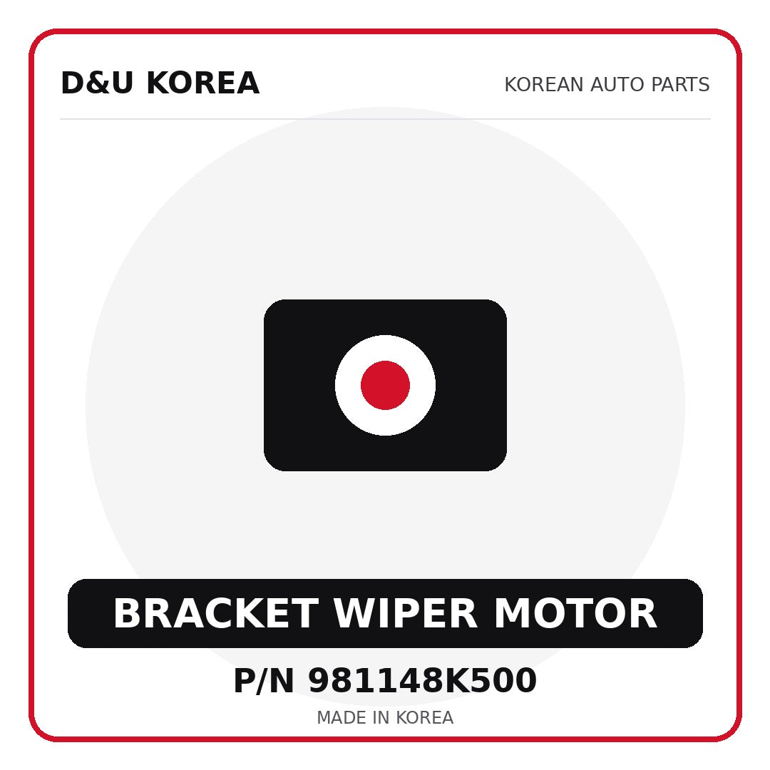 Genuine Mobis BRACKET WIPER MOTOR 981148K500 - Korean auto parts from D&U Korea