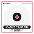 Genuine Mobis BRACKET WIRING MTG 919302J010 - Korean auto parts from D&U Korea