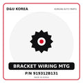 Genuine Mobis BRACKET WIRING MTG 919312B131 - Korean auto parts from D&U Korea