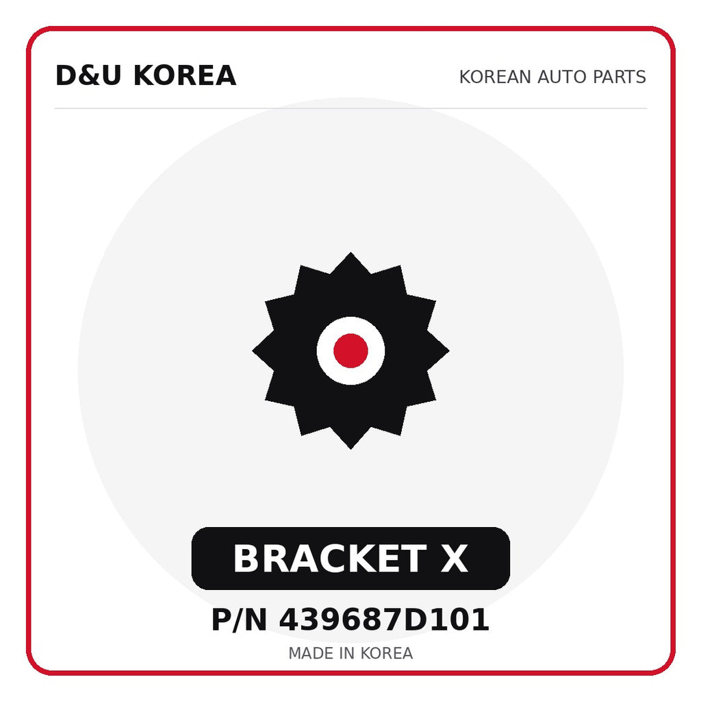Genuine Mobis BRACKET X 439687D101 - Korean auto parts from D&U Korea
