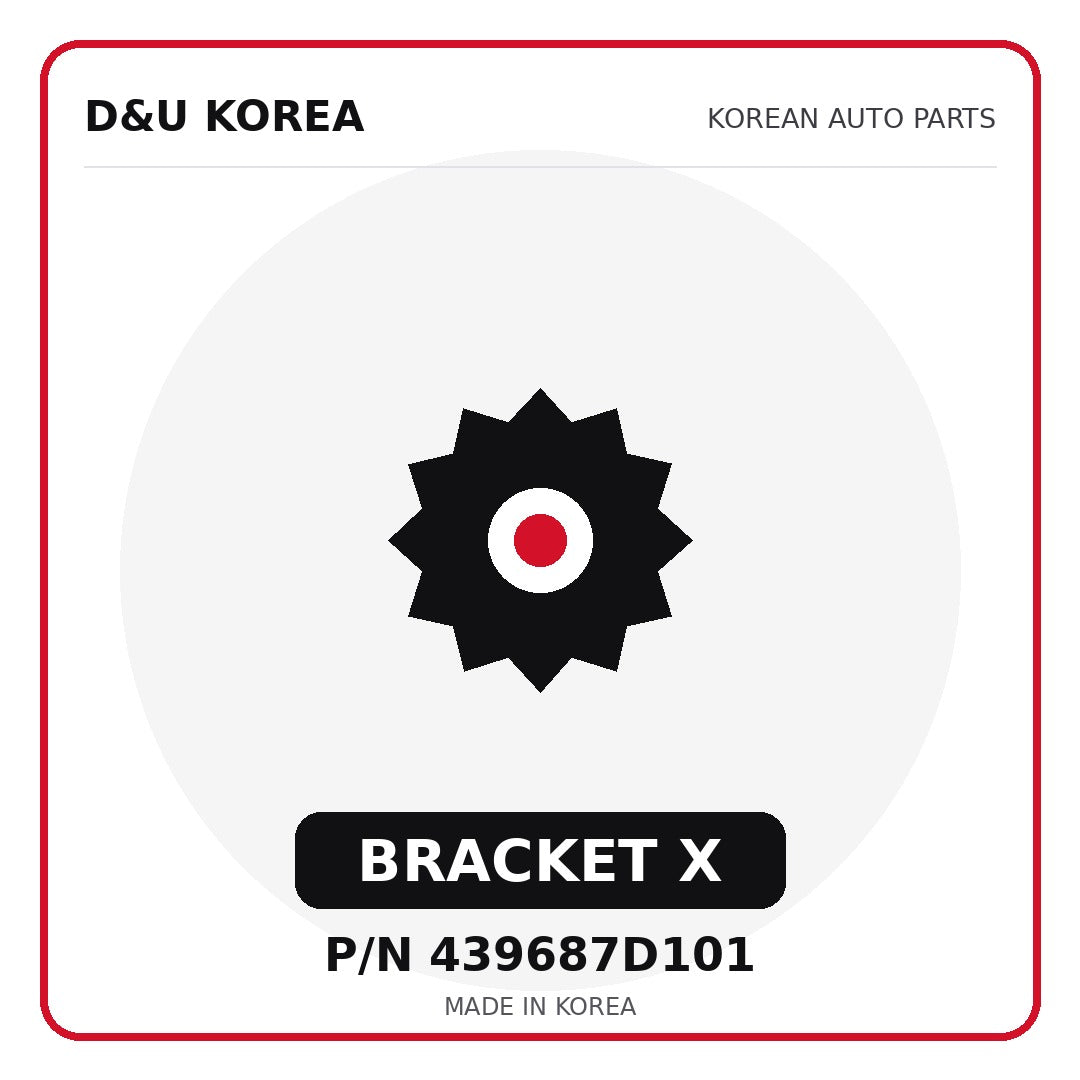 Genuine Mobis BRACKET X 439687D101 - Korean auto parts from D&U Korea
