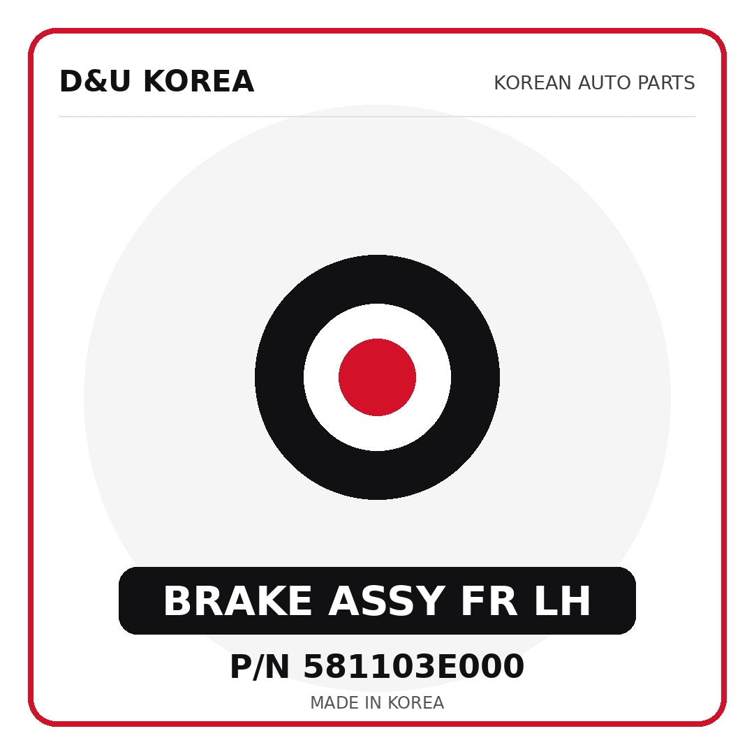 Genuine Mobis BRAKE ASSY FR LH 581103E000 for Korean vehicles | D&U Korea