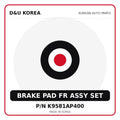 Genuine Mobis BRAKE PAD FR ASSY SET K9581AP400 for Korean vehicles | D&U Korea