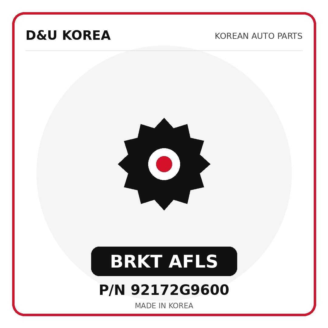 Genuine Mobis BRKT AFLS 92172G9600 for Korean vehicles | D&U Korea