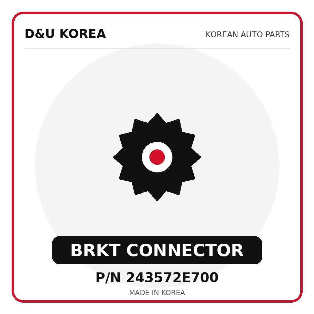 Genuine Mobis BRKT CONNECTOR 243572E700 - Korean auto parts from D&U Korea