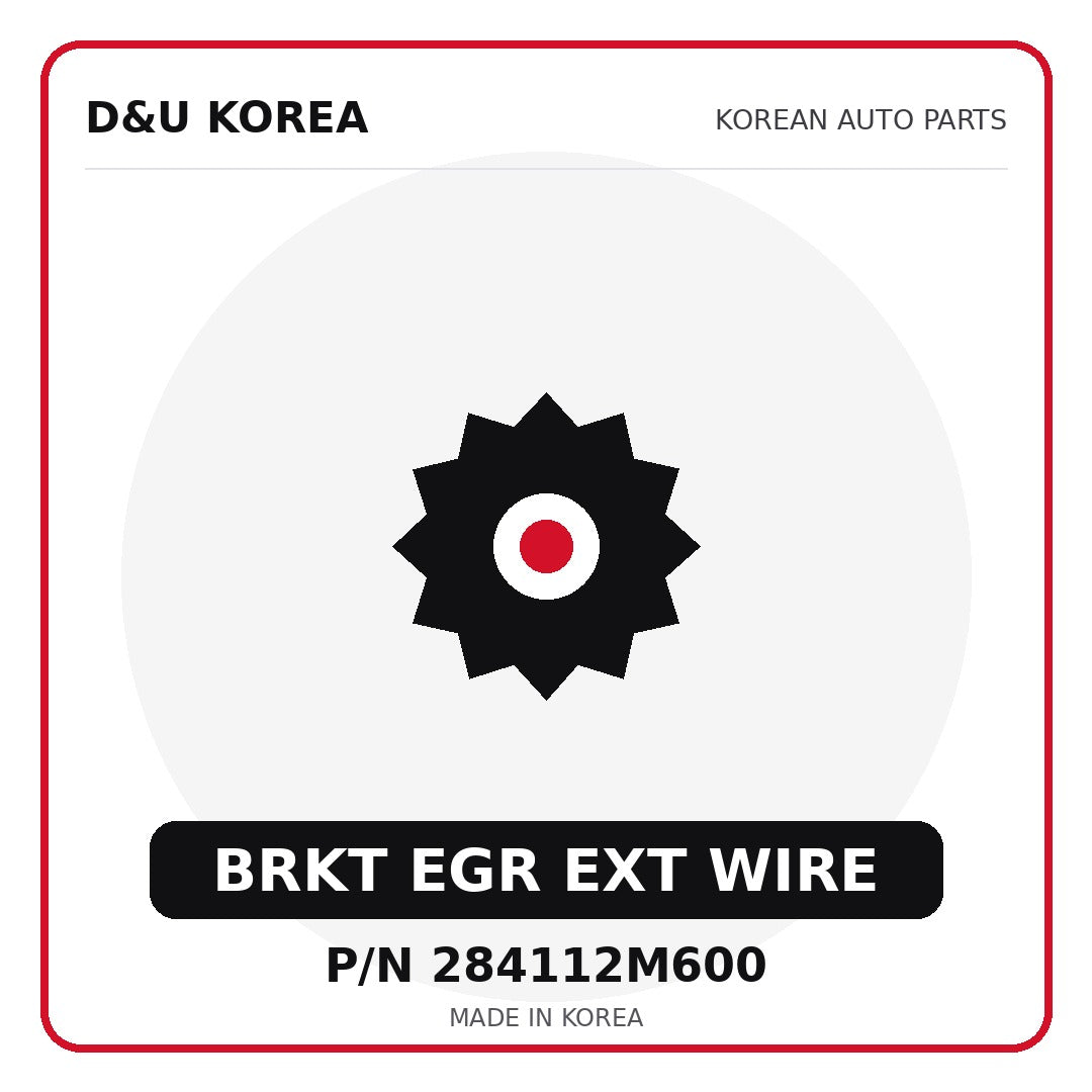 Genuine Mobis BRKT EGR EXT WIRE 284112M600 - Korean auto parts from D&U Korea