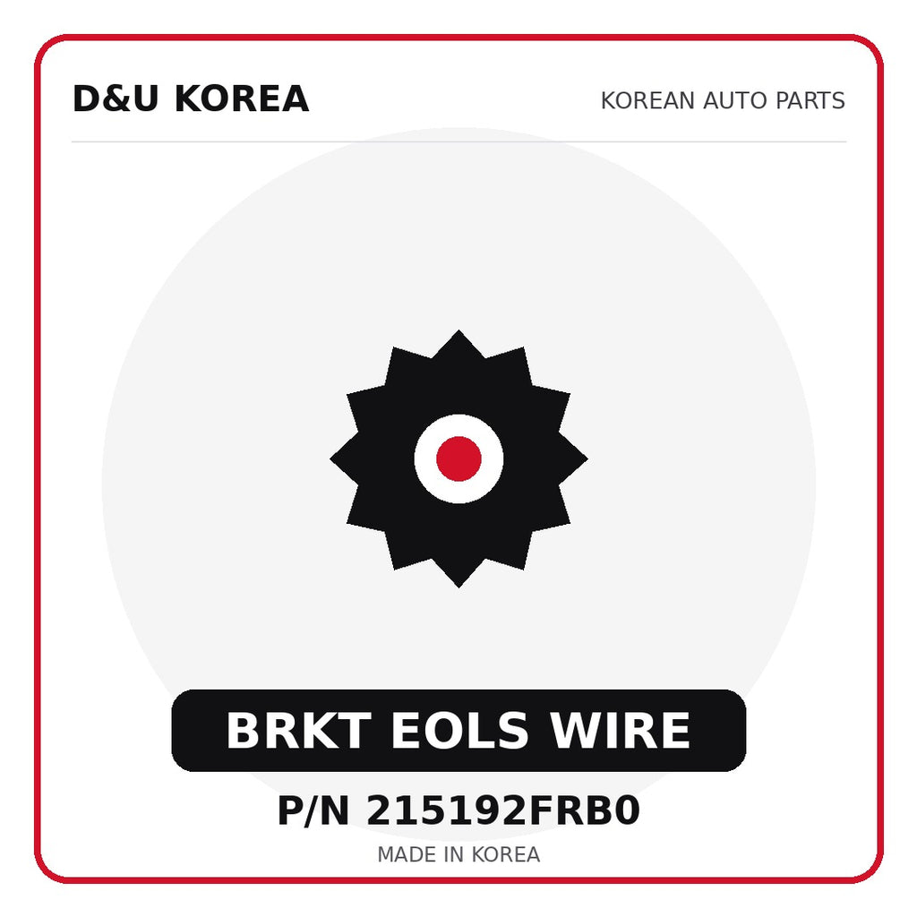 Genuine Mobis BRKT EOLS WIRE 215192FRB0 for Korean vehicles | D&U Korea