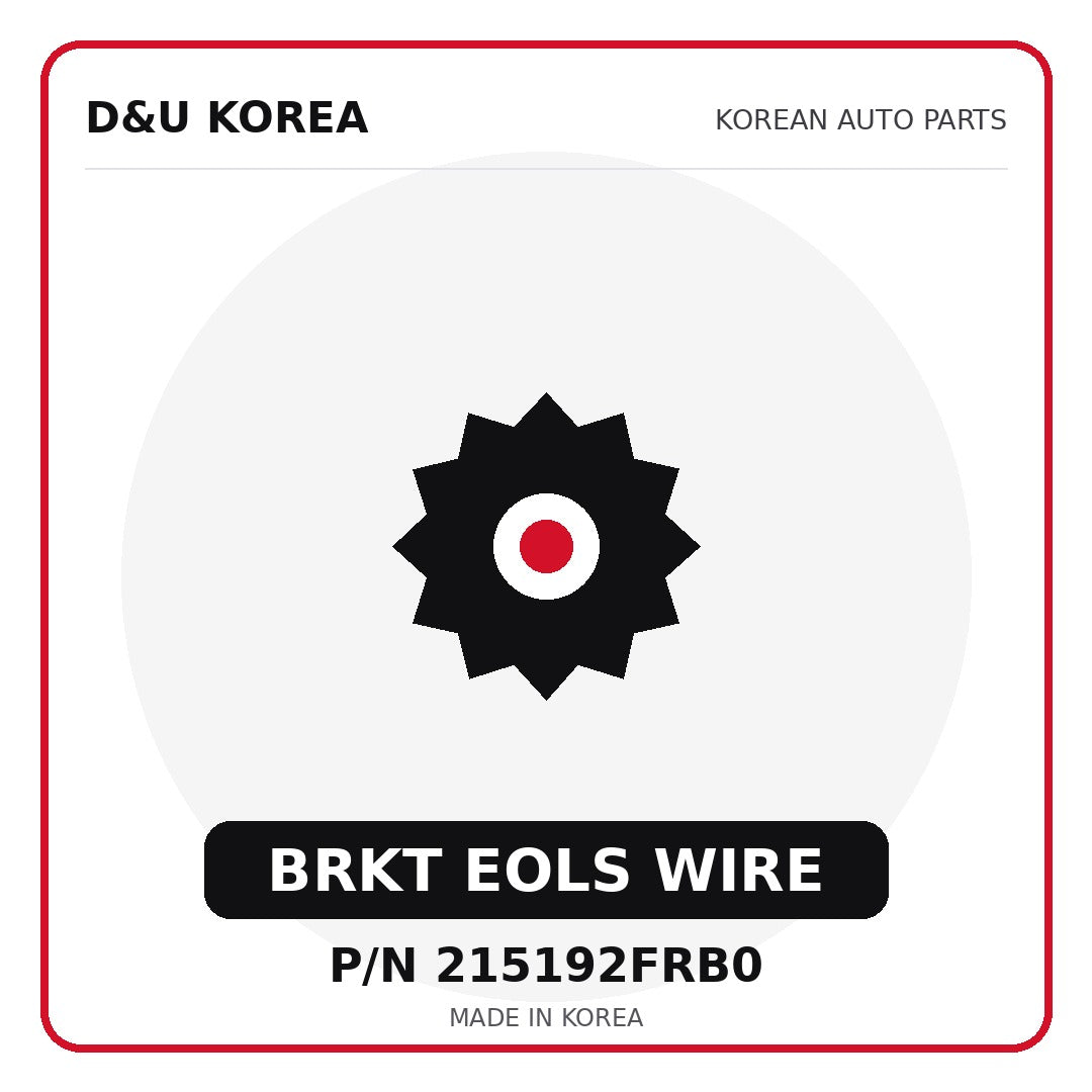 Genuine Mobis BRKT EOLS WIRE 215192FRB0 for Korean vehicles | D&U Korea