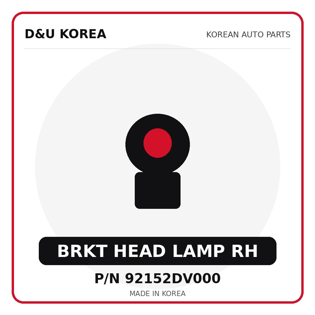 Genuine Mobis BRKT HEAD LAMP RH 92152DV000 for Korean vehicles | D&U Korea