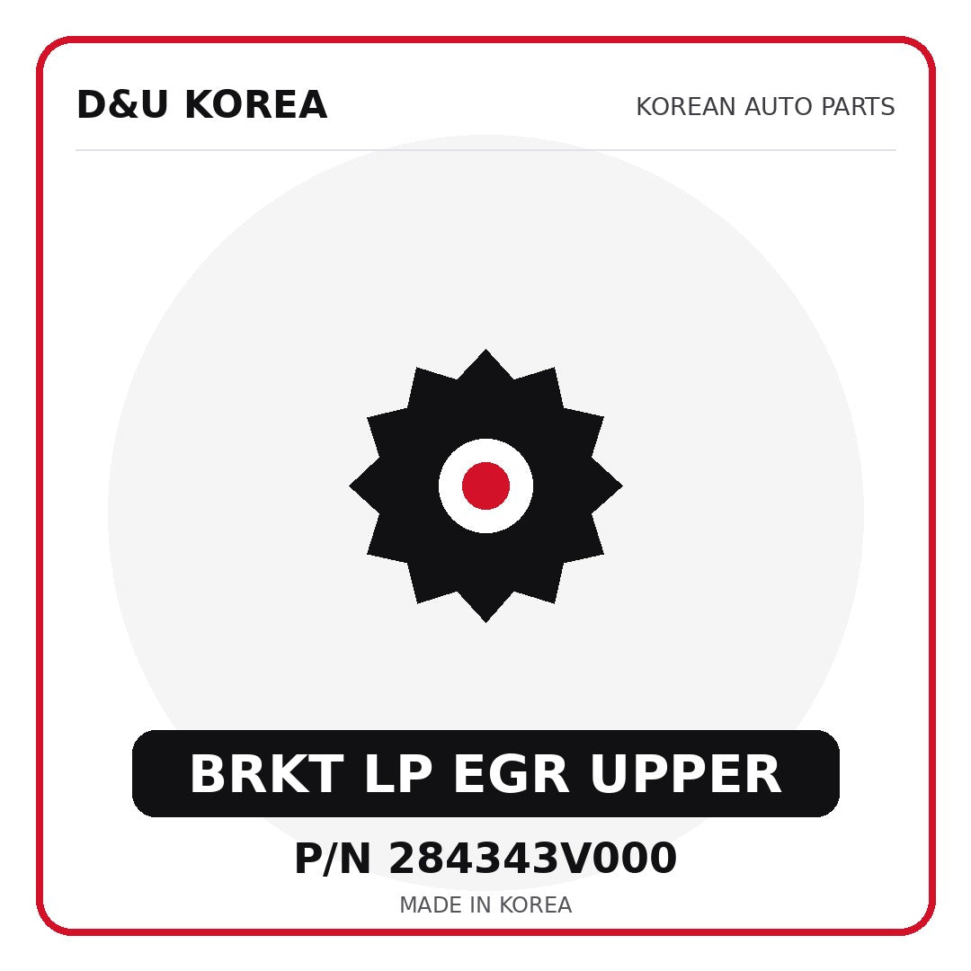 Genuine Mobis BRKT LP EGR UPPER 284343V000 - Korean auto parts from D&U Korea