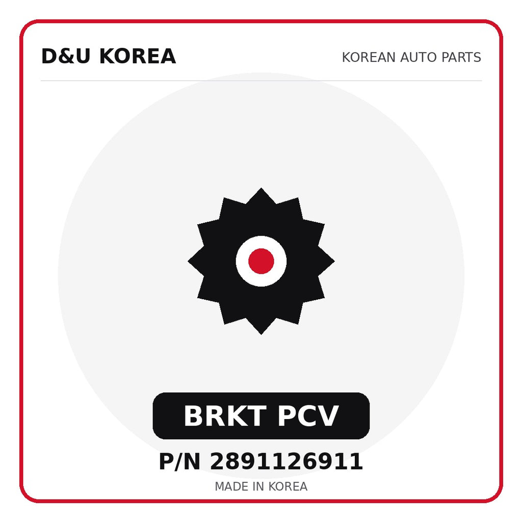 Genuine Mobis BRKT PCV 2891126911 - Korean auto parts from D&U Korea
