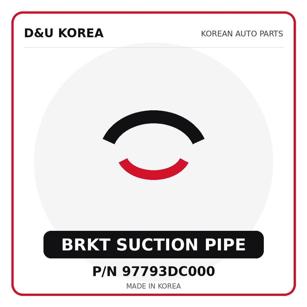 Genuine Mobis BRKT SUCTION PIPE 97793DC000 for Korean vehicles | D&U Korea