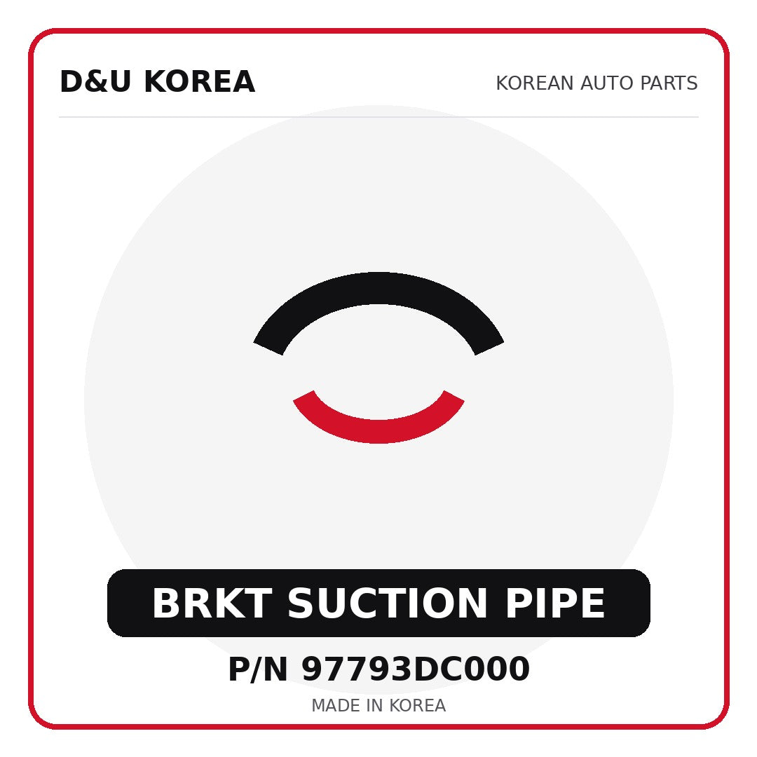 Genuine Mobis BRKT SUCTION PIPE 97793DC000 for Korean vehicles | D&U Korea