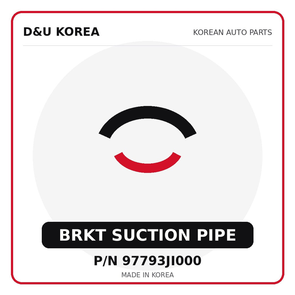 Genuine Mobis BRKT SUCTION PIPE 97793JI000 - Korean auto parts from D&U Korea