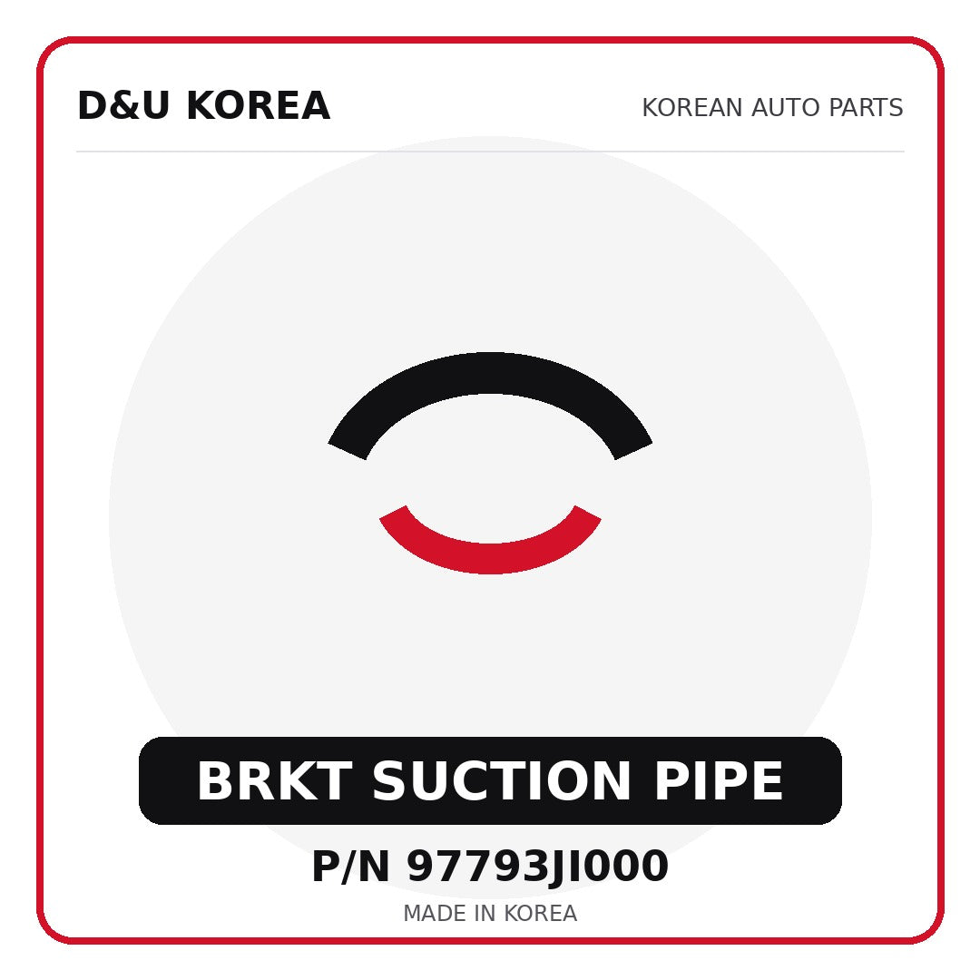 Genuine Mobis BRKT SUCTION PIPE 97793JI000 - Korean auto parts from D&U Korea