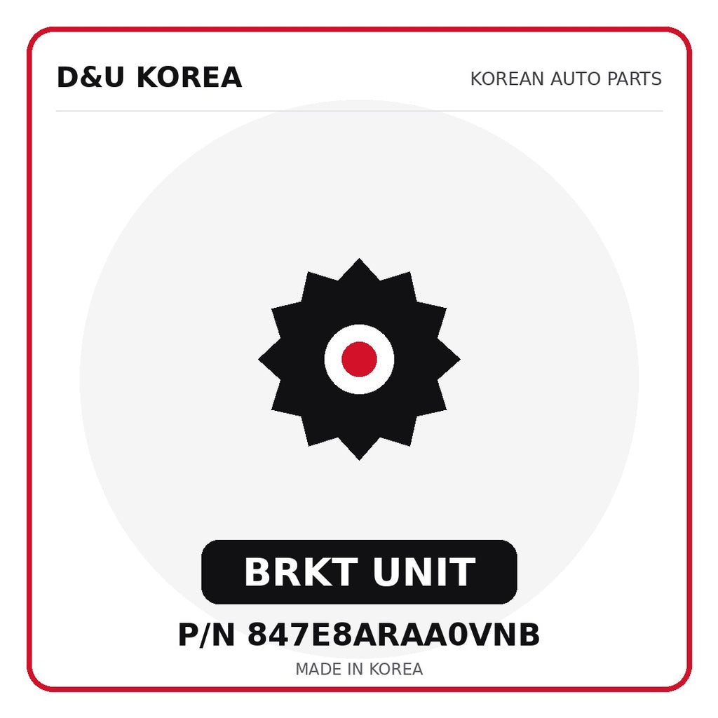 Genuine Mobis BRKT UNIT 847E8ARAA0VNB - Korean auto parts from D&U Korea