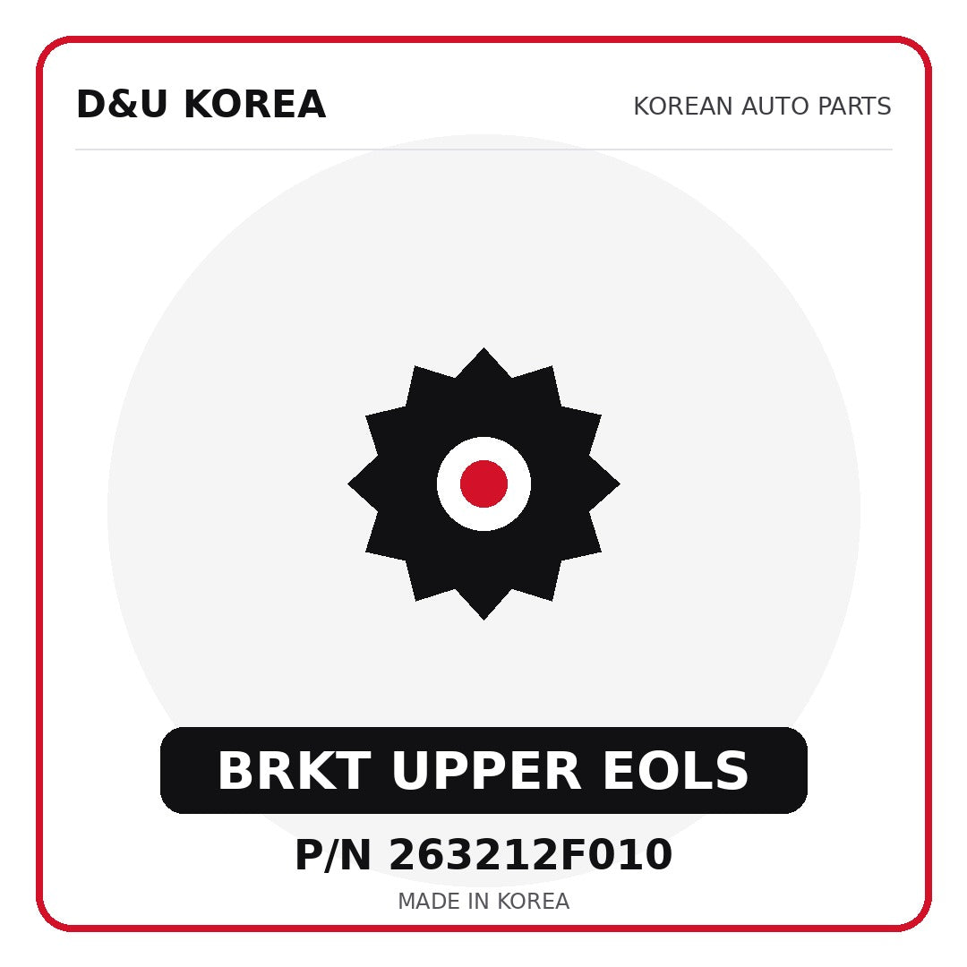 Genuine Mobis BRKT UPPER EOLS 263212F010 - Korean auto parts from D&U Korea