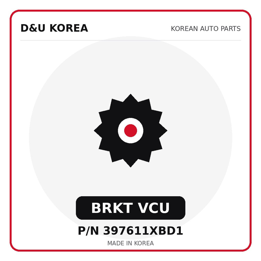 Genuine Mobis BRKT VCU 397611XBD1 - Korean auto parts from D&U Korea