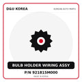 Genuine Mobis BULB HOLDER WIRING ASSY 921815M000 for Korean vehicles | D&U Korea