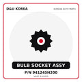 Genuine Mobis BULB SOCKET ASSY 941245H200 for Korean vehicles | D&U Korea