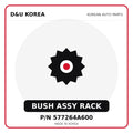 Genuine Mobis BUSH ASSY RACK 577264A600 for Korean vehicles | D&U Korea