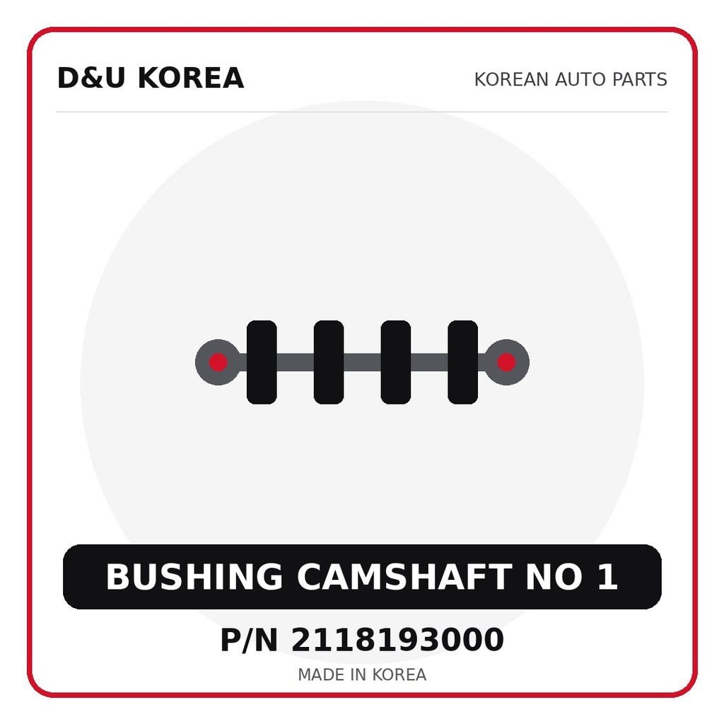 Genuine Mobis BUSHING CAMSHAFT NO 1 2118193000 - Korean auto parts from D&U Korea