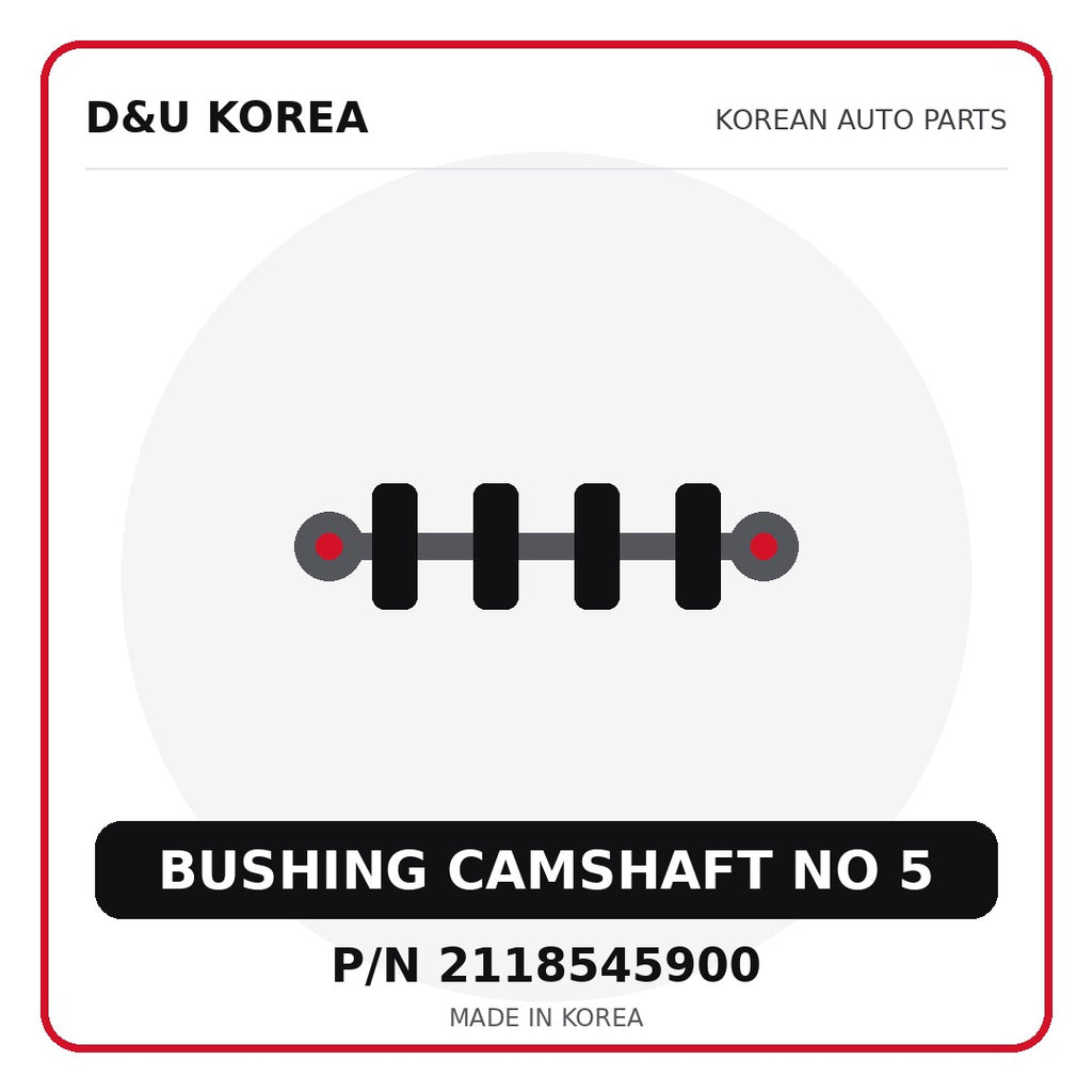 Genuine Mobis BUSHING CAMSHAFT NO 5 2118545900 - Korean auto parts from D&U Korea